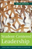 Student-Centered Leadership (Robinson Viviane)(Paperback)