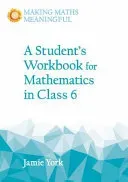 Student's Workbook for Mathematics in Class 6 (York Jamie)(Paperback / softback)