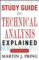 Study Guide for Technical Analysis Explained (Pring Martin)(Paperback)