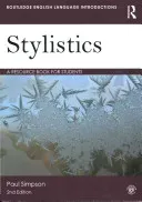 Stylistics: A Resource Book for Students (Simpson Paul)(Paperback)