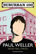 Suburban 100 (Weller Paul)(Paperback / softback)