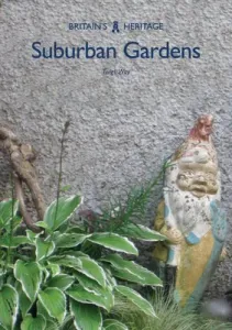 Suburban Gardens (Way Twigs)(Paperback / softback)