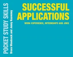 Successful Applications: Work Experience, Internships and Jobs (Woodcock Bruce)(Paperback)