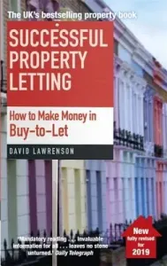 Successful Property Letting: How to Make Money in Buy-To-Let (Lawrenson David)(Paperback)