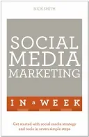 Successful Social Media Marketing in a Week (Smith Nick)(Paperback)