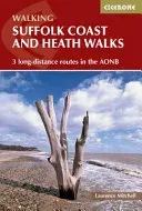 Suffolk Coast and Heath Walks - 3 long-distance routes in the AONB: the Suffolk Coast Path, the Stour and Orwell Walk and the Sandlings Walk (Mitchell Laurence)(Paperback / softback)