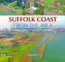 Suffolk Coast from the Air - The Ever-Changing Shore (Page Mike)(Pevná vazba)