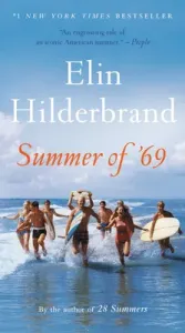 Summer of '69 (Hilderbrand Elin)(Mass Market Paperbound)