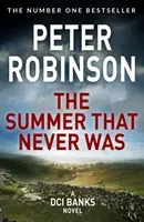 Summer That Never Was (Robinson Peter)(Paperback / softback)