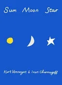 Sun Moon Star (Vonnegut Kurt)(Pevná vazba)