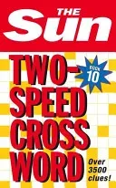 Sun Two-Speed Crossword Book 10 - 80 Two-in-One Cryptic and Coffee Time Crosswords (The Sun)(Paperback / softback)