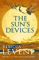Sun's Devices - Book 3 of The Hollow Gods (Levene Rebecca)(Paperback / softback)