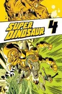 Super Dinosaur Volume 4 (Kirkman Robert)(Paperback)