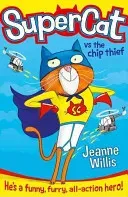 Supercat vs The Chip Thief (Willis Jeanne)(Paperback / softback)