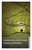 Supernatural Short Stories (Dickens Charles)(Paperback)
