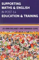 Supporting Maths & English in Post-14 Education & Training (Delaney)(Paperback)