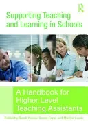 Supporting Teaching and Learning in Schools: A Handbook for Higher Level Teaching Assistants (Younie Sarah)(Paperback)