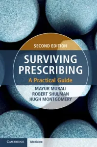 Surviving Prescribing: A Practical Guide (Montgomery Hugh)(Paperback)