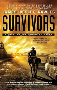 Survivors: A Novel of the Coming Collapse (Rawles)(Paperback)