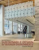 Sustainable Design for Interior Environments Second Edition (Winchip Susan M.)(Paperback)