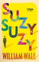 Suzy Suzy (Wall William)(Pevná vazba)