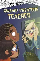 Swamp Creature Teacher (Sazaklis John)(Paperback / softback)