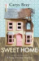Sweet Home (Bray Carys)(Paperback / softback)