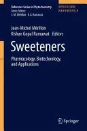 Sweeteners: Pharmacology, Biotechnology, and Applications (Mrillon Jean-Michel)(Pevná vazba)
