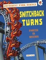 Switchback Turns - Amusement Park Science (Allan John)(Paperback / softback)
