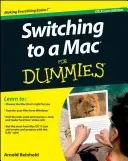 Switching to a Mac For Dummies, Mac OS X Lion Edition (Reinhold Arnold)(Paperback)