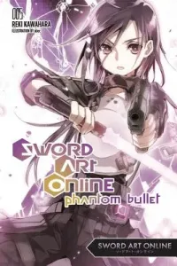 Sword Art Online 5: Phantom Bullet (Light Novel) (Kawahara Reki)(Paperback)