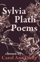 Sylvia Plath Poems Chosen by Carol Ann Duffy (Plath Sylvia)(Paperback / softback)