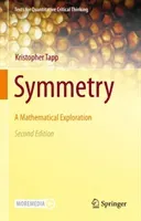 Symmetry: A Mathematical Exploration (Tapp Kristopher)(Pevná vazba)