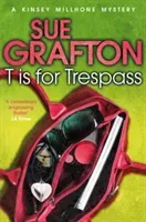 T is for Trespass (Grafton Sue)(Paperback / softback)