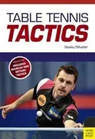Table Tennis Tactics: Be a Successful Player (Geske Klaus-M)(Paperback)