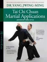 Tai Chi Chuan Martial Applications: Advanced Yang Style (Yang Jwing-Ming)(Paperback)