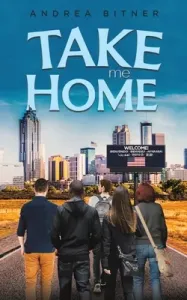 Take Me Home (Bitner Andrea)(Paperback)