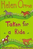 Taken for a Ride (Orme Helen)(Paperback / softback)