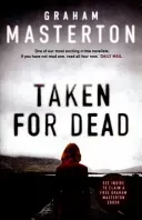 Taken for Dead, 4 (Masterton Graham)(Paperback)