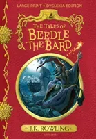 Tales of Beedle the Bard - Large Print Dyslexia Edition (Rowling J.K.)(Pevná vazba)
