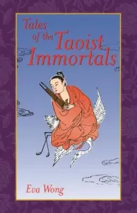 Tales of the Taoist Immortals (Wong Eva)(Paperback)