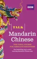 Talk Mandarin Chinese (Book/CD Pack) - The ideal Chinese course for absolute beginners (Lamping Alwena)(Mixed media product)
