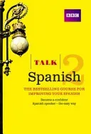 Talk Spanish 2 (Book/CD Pack) - The ideal course for improving your Spanish (Mcleish Inma)(Mixed media product)