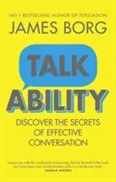 Talkability: Discover the Secrets of Effective Conversation (Borg James)(Paperback)