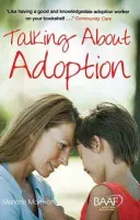 Talking About Adoption to Your Adopted Child - A Guide for Parents (Morrison Marjorie)(Paperback / softback)