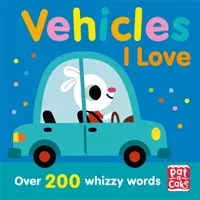 Talking Toddlers: Vehicles I Love (Pat-a-Cake)(Paperback / softback)