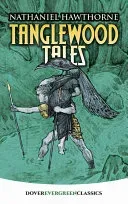 Tanglewood Tales (Hawthorne Nathaniel)(Paperback)