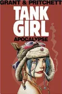 Tank Girl: Apocalypse (Remastered Edition) (Grant Alan)(Paperback)