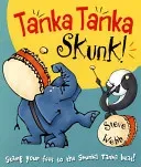 Tanka Tanka Skunk (Webb Steve)(Paperback / softback)
