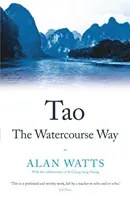 Tao: The Watercourse Way (Watts Alan)(Paperback / softback)